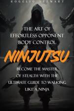 Ninjutsu af Rogelio Stewart