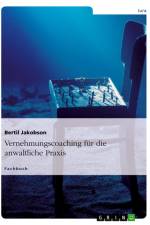 Vernehmungscoaching für die anwaltliche Praxis af Bertil Jakobson