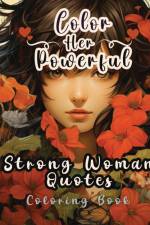 Color Her Powerful af SureShot Books Publishing LLC
