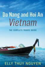 Da Nang and Hoi An, Vietnam af Elly Thuy Nguyen