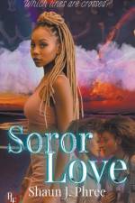 Soror Love af Shaun J. Phree