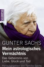 Mein astrologisches Vermächtnis af Gunter Sachs