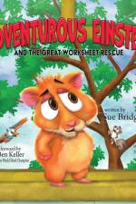 Adventurous Einstein and the Great Worksheet Rescue af Sue Bridgman