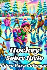 Libro para Colorear de Hockey Sobre Hielo af Luna B. Helle