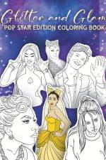 Glitter and Glam Pop Star Edition Coloring Book af Bloom Publishing