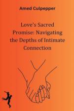 Love's Sacred Promise af E. K. Amedzo Culpepper
