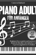 Piano Adult für Anfänger af Cameron Hainbach