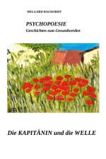 PSYCHOPOESIE Die Kapitänin und die Welle af Helgard Bauhardt