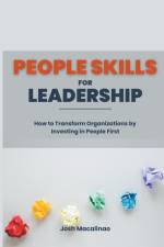 People Skills for Leadership af Josh Macalinao