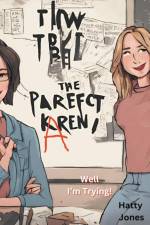 The Parefct Karen af Hatty Jones