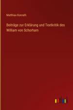Beiträge zur Erklärung und Textkritik des William von Schorham af Matthias Konrath