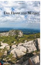 Das Heute von Morgen af Maddy Eisen