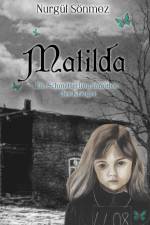 Matilda af Nurgül Sönmez