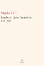 Tagebuch eines Ausreißers af Mads Telli