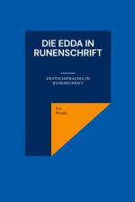 Die Edda in Runenschrift af Iris Horak