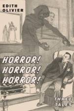 Horror! Horror! Horror! af Edith Olivier