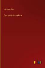 Das patricische Rom af Hermann Genz