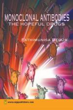 MONOCLONAL ANTIBODIES af Fathimunisa Begum