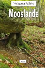 Mooslande af Wolfgang Palloks