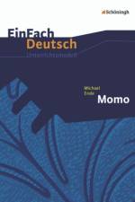 Michael Ende: Momo. EinFach Deutsch Unterrichtsmodelle af Michael Ende