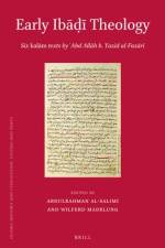 Early Ibāḍī Theology: Six Kalām Texts by 'Abd Allāh B. Yazīd Al-Fazārī af Wilferd Madelung