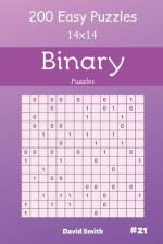 Binary Puzzles - 200 Easy Puzzles 14x14 Vol.21 af David Smith