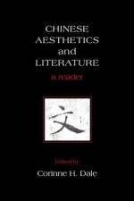 Chinese Aesthetics and Literature: A Reader