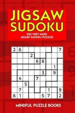 Jigsaw Sudoku: 250 Very Hard Jigsaw Sudoku Puzzles af Mindful Puzzle Books