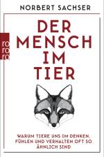 Der Mensch im Tier af Norbert Sachser