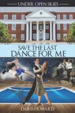 Save the Last Dance for Me af Daris Howard
