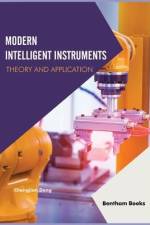 Modern Intelligent Instruments - Theory and Application af Changjian Deng