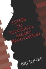 Ambitious Woman's Guide to Salary Negotiation af Bri Jones