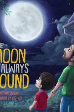 The Moon Is Always Round af Jonathan Gibson