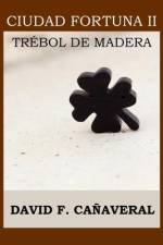 Trebol de madera af David F. Cañaveral