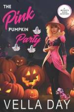 The Pink Pumpkin Party: Paranormal Cozy Mystery af Vella Day