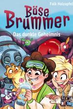 Böse Brummer (Band 2) - Das dunkle Geheimnis af Falk Holzapfel