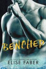 Benched af Elise Faber