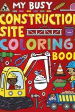 My Busy Construction Coloring Book af Tiger Tales
