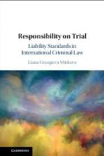 Responsibility on Trial af Liana Georgieva Minkova