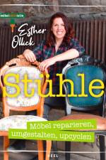 Stühle - Möbel reparieren, umgestalten, upcyclen af Esther Ollick