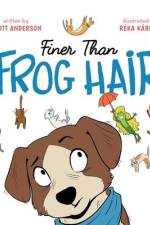 Finer Than Frog Hair af Scott J. Anderson