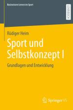 Sport und Selbstkonzept I af Rüdiger Heim