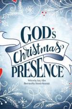 God's Christmas Presence af Katy Allen