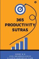 365 Productivity Sutras af Nidhi M B