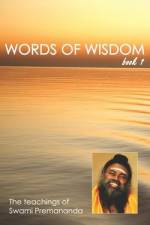 Words of Wisdom book 1: The teachings of Swami Premananda af Swami Premananda