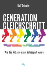 Generation Gleichschritt af Ralf Schuler