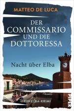 Der Commissario und die Dottoressa - Nacht über Elba af Matteo de Luca