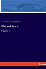 War and Peace af Leo N. Tolstoj