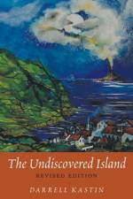 The Undiscovered Island af Darrell Kastin