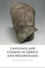 Language and Cosmos in Greece and Mesopotamia af Jacobo Myerston